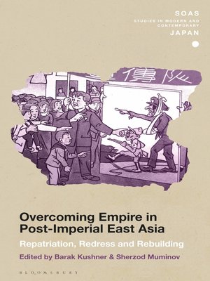 cover image of Overcoming Empire in Post-Imperial East Asia